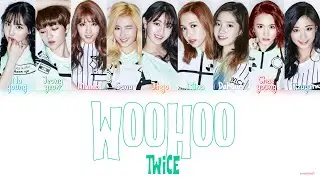 TWICE - Woohoo Lyrics (Color Coded Lyrics)