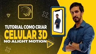 TUTORIAL COMO CRIAR CELULAR 3D | ALIGHT MOTION