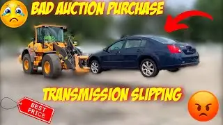 This Nissan Maxima I Bought From IAA CVT Transmission Is Slipping