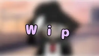 |Wip|для Choka|от Sияnие Zвезды|Анимация|