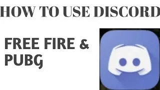 How to use discord for free fire Or pubg/ discord