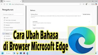 Cara Ubah Bahasa Pada Tampilan Microsoft Edge