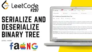297. Serialize and Deserialize Binary Tree | Leetcode Hard