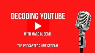 Best Practices For YouTube with Marc Guberti