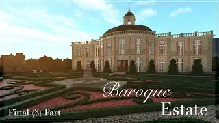 BAROQUE Estate (Final part) | Part 3 | Bloxburg