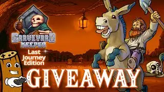 Base Tour GRAVEYARD KEEPER - Last Journey Edition #giveaways
