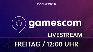 gamescom studio 2022 | Tag 3 | Livestream Deutsch