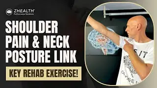 Shoulder Pain & Neck Posture Link (Key Rehab Exercise!)