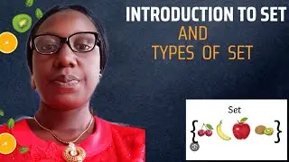 Introduction to set and Types of set