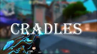 Cradles 🤱🔥