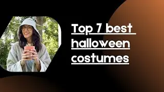 Top 7 Best Halloween Costumes 🎃👻🦇