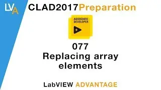 LabVIEW CLAD 077 Replacing Array Elements