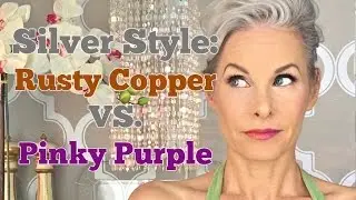 Silver Style: Rusty Copper VS. Pinky Purple
