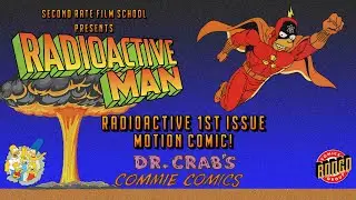 Radioactive Man | Issue 1 | Dr. Crab's Commie Comics | Motion Comic #TheSimpsons #RadioactiveMan