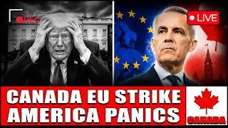 TRUMP PANICS - Canada Holds 90% Food Supply. EU Targets $10T US Market