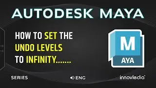 How to Set the Undo Levels to Infinity in Maya | Maya Basics