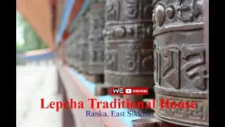 Old Lepcha Traditional House | Ranka | Gangtok | Sikkim