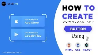 How To Make App Download Button Using Only HTML CSS And React | Trending Web Designs | 