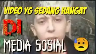 CERITA SEBENARYA VIDEO VIRAL MUTILASI HIDUP HIDUP