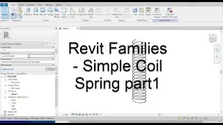 Create Revit Families - Simple Coil Spring part1