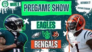 Eagles Pregame Show- Week 8 vs Bengals | Game Inactives, PS Elevations, Injury Updates & Depth Chart