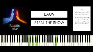 Lauv - Steal The Show (BEST PIANO TUTORIAL & COVER)