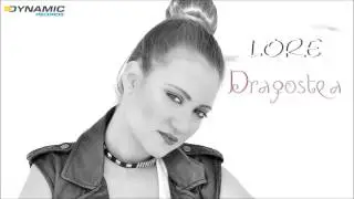 Lore - Dragostea ( Special Guest Mister D )