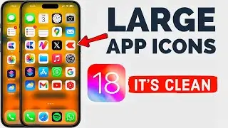 How to Make App Icons Larger on iPhone in iOS 18