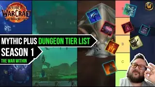 TWW Season 1 Mythic Plus Dungeon Tier List | The War Within