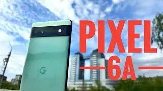 Pixel 6A. Android который может!