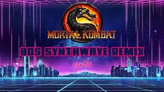 MORTAL KOMBAT Theme Song Remix 80s Synthwave 2021 | HubDub | Shillong | Techno Syndrome | 1995