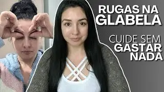 RUGAS NA GLABELA saiba como PREVENIR e TRATAR  DE GRAÇA