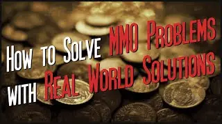 How to Solve MMO Problems with Real World Solutions