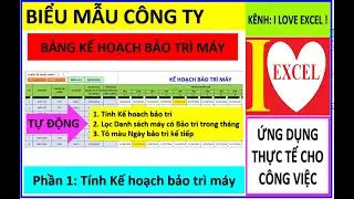 GIỚI THIỆU FILE TÍNH KẾ HOẠCH BẢO TRÌ MÁY - ILOVEEXCEL!