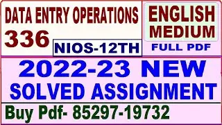 nios data entry operations 336 solved assignment 2022-23 | nios tma solved 2022-23 class 12 data