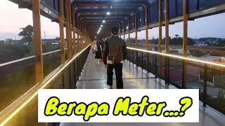 AYO IKUT ITUNG...BERAPA PANJANG SKYBRIDGE BOJONGEDE-BOGOR
