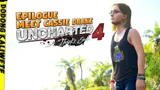 UNCHARTED 4 | Epilogue | Meet Cassie Drake