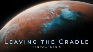 Leaving the Cradle - TerraGenesis Cinematic Trailer