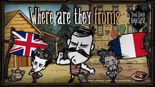 Where Do All The Survivors Come From? [Don't Starve Together Lore]
