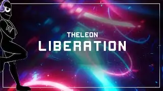 TheLeon - Liberation |Dubstep|