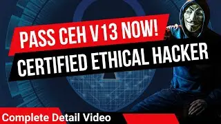 CEHv13 Certification Complete Detail in Hindi | Become a Certified Ethical Hacker