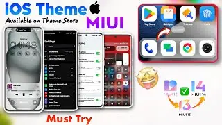 New iOS Theme For Miui - Available on Theme Store | Miui 12,13 & 14 Working😃- Apply Now.