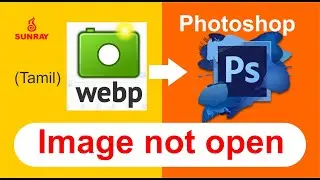 How to open WEBP format file in Photoshop - Tamil