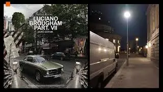 Luciano Brougham - Part. VII