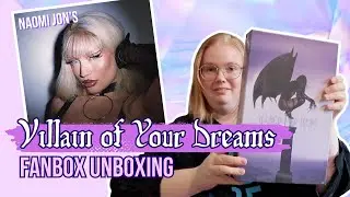 Unboxing Naomi Jon's Villain of Your Dreams album fanbox!