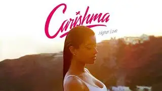 Carishma - Higher Love (Audio)