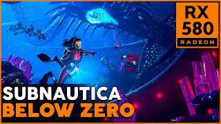 Subnautica: Below Zero | RX 580 8GB + R5 1600 @ 3.9 | Maximum and Custom Preset (1080p)