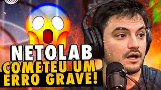 A NETOLAB COMETEU UM ERRO GRAVE