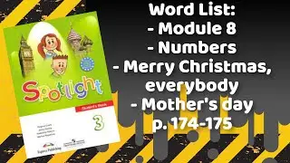 Spotlight 3 / Word List p.174-175 / Module 8
