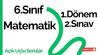 6. Sınıf Matematik 1. Dönem 2. Yazılı Soruları 🔥 | Açık Uçlu Çıkabilecek Sorular (Yeni Müfredat)